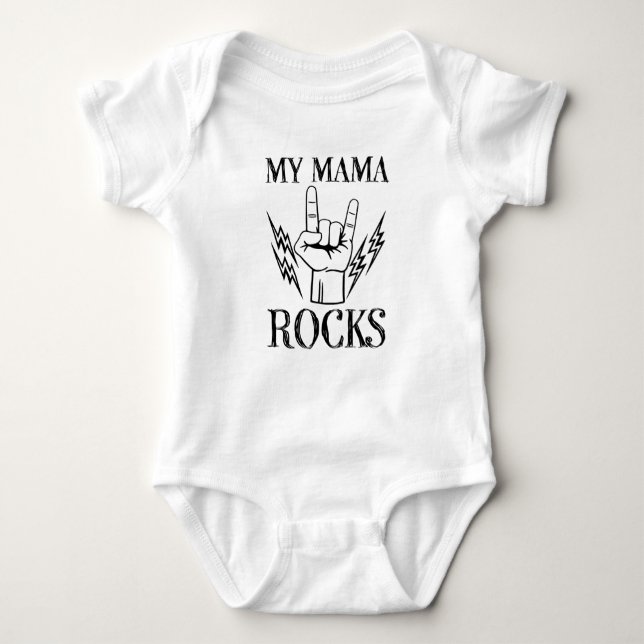 My Mama Rocks funny saying baby shirt (Front)