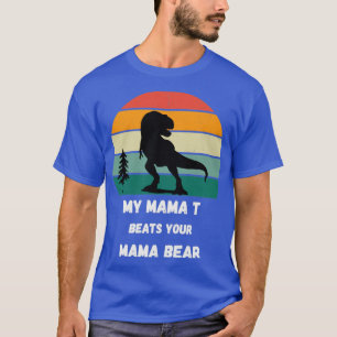 My Mama T Beats Your Mama Bear T-Shirt