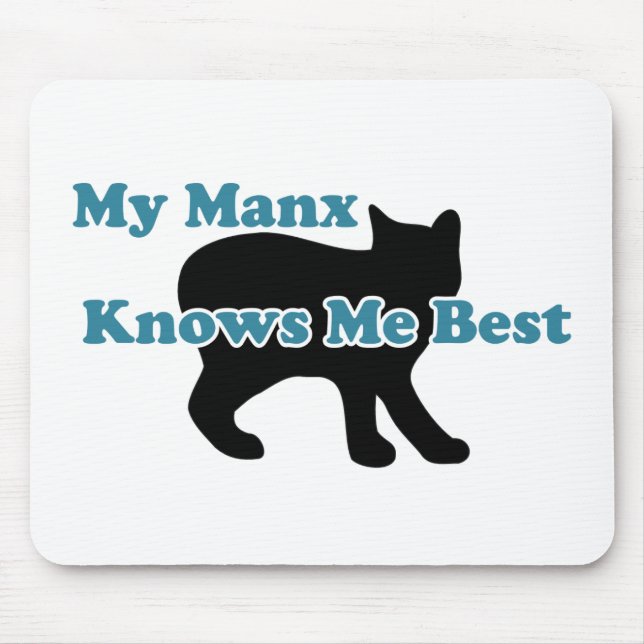 My Manx Knows Me Best Mouse Pad (Front)
