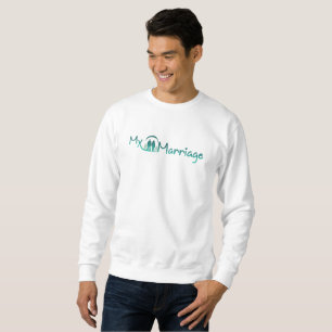my marriage sweatshirt
