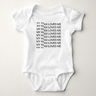 MY MASI LOVE ME BABY BODYSUIT