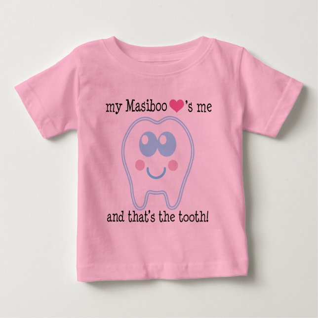 My Masiboo Loves Me Funny Tooth design Baby T-Shirt (Front)