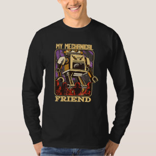 My Mechanical Friend Robot Cyborg Toy T-Shirt