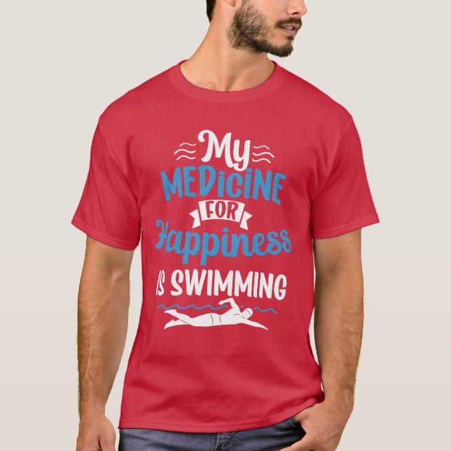 My Medicine For Happiness Is Swimming Sports retro T-Shirt (Front)