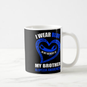 My Memory Of My Brother Alopecia Awareness Coffee Mug