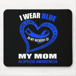 My Memory Of My Mum Alopecia Awareness Mouse Pad