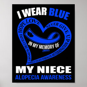 My Memory Of My Niece Alopecia Awareness Poster