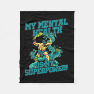 My Mental Health Is My Superpower Stress Awareness Fleece Blanket