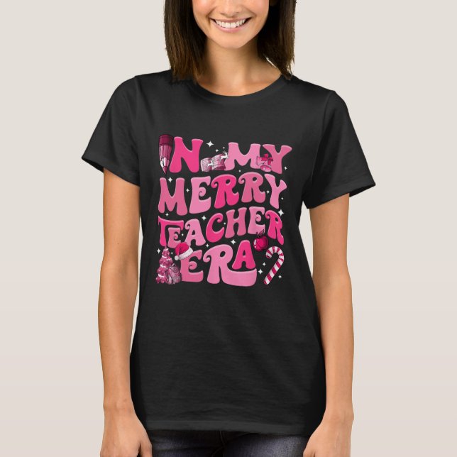 My Merry Teacher Era Retro Groovy Teacher Christma T-Shirt (Front)