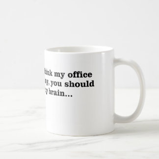 My messy office coffee mug