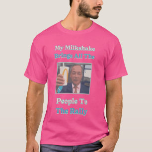 My Milkshake brings all the people to the rally Ni T-Shirt
