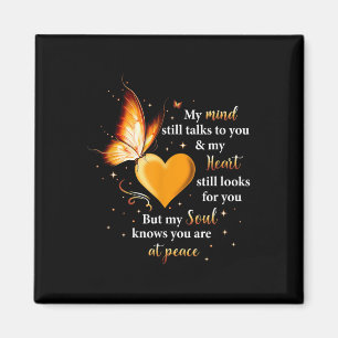 My Mind Still Talks To You Heart, Soul Butterfly Magnet