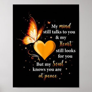 My Mind Still Talks To You Heart, Soul Butterfly Poster