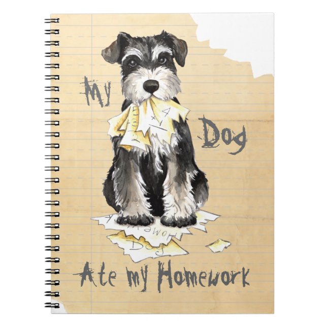 My Miniature Schnauzer Ate My Homework Spiral Notebook (Front)