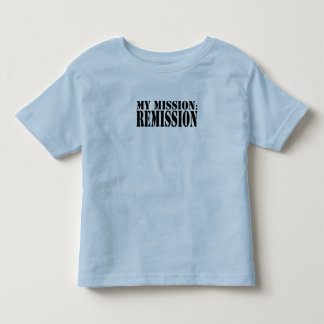 MY MISSION: REMISSION Todder Ringer T-Shirt