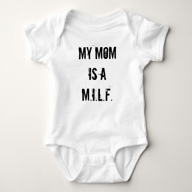 MY MOM IS A M.I.L.F. BABY BODYSUIT (Front)