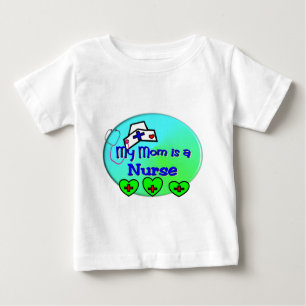 "MY MOM is a nurse" For Nurses kids Baby T-Shirt