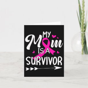 My Mom Is A Survivor Breast Cancer Awareness 1 Card