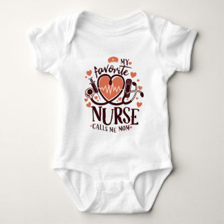 MY MOM IS NURSE BABY BODYSUIT