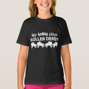 My Mom plays Roller Derby, Roller Skating T-Shirt