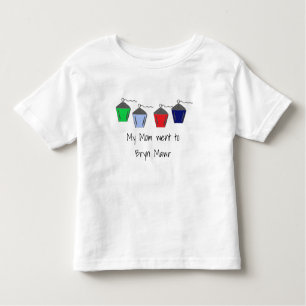 My Mom Went to Bryn Mawr Lanterns 4 color Toddler T-Shirt