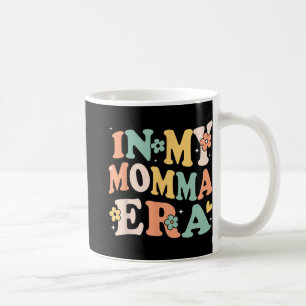 My Momma Era Funny Sarcastic Groovy Retro Mothers Coffee Mug