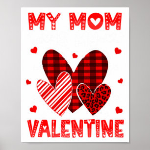 My Mommy Is My Valentine Heart Kid Boys Girls Vale Poster
