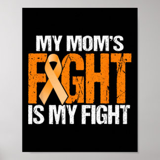 My Moms Fight is My Fight Leukaemia Awareness Moth Poster