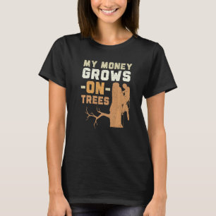 My Money Grows On Trees Arborist Logger Wood Whisp T-Shirt