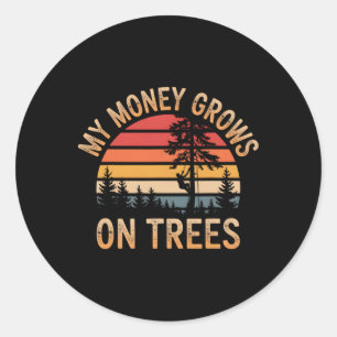 My Money Grows On Trees Vintage Logger Arborist Classic Round Sticker