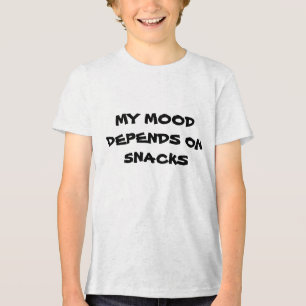 MY MOOD DEPENDS ON SNACKS Tri-Blend SHIRT