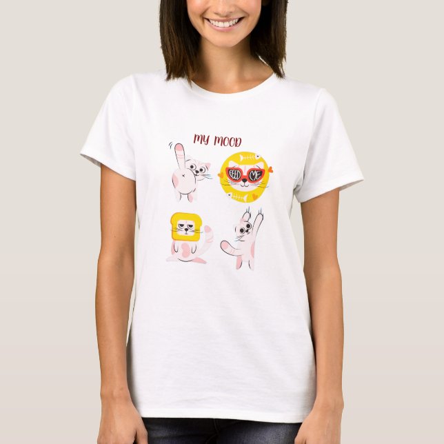 My Mood Funny Cat Meme Graphic T-Shirt (Front)