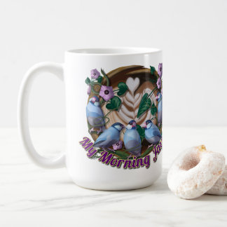 My morning JAVA with Java sparrows Coffee Mug