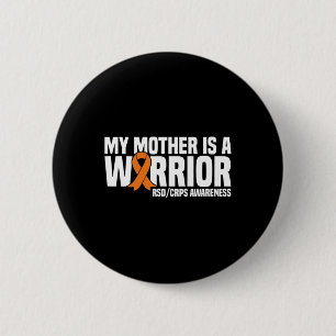 My Mother Is A Warrior Orange Ribbon Rsdcrps Aware 6 Cm Round Badge