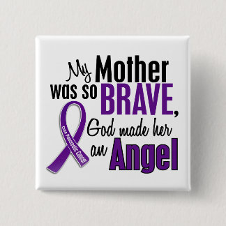 My Mother Is An Angel Pancreatic Cancer 15 Cm Square Badge