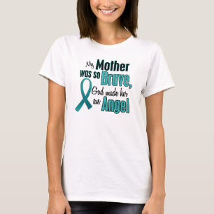 My Mother Was So Brave God Made Her An Angel Shirt