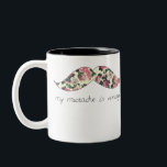 my moustache is vintage mug<br><div class="desc">floral moustaches are all the rage</div>