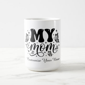 My Mum Aesthetic Butterfly Mother’s Day Shirt Coffee Mug
