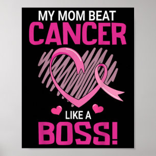 My Mum Beat Breast Cancer Like A Boss Warrior Poster