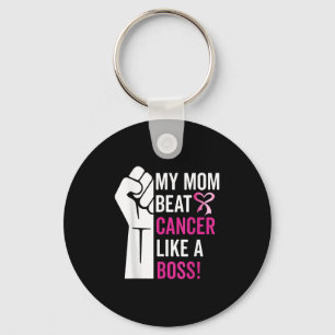 My Mum Beat Breast Cancer Like A Boss Warrior Surv Key Ring