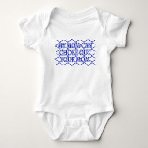 My Mum Can Choke Out Your Mum! MMA Design Baby Bodysuit