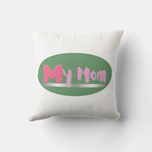 'My Mum' Cushion