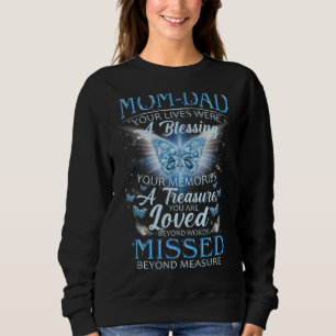 My Mum & Dad Your Life Was A Blessing Beyond Words Sweatshirt