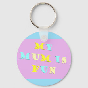 My Mum Design with poem colours pale mixed         Key Ring