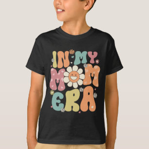 My Mum Era Retro Groovy Mama Women Mothers Day T-Shirt