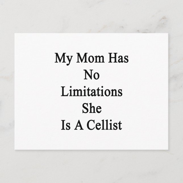 My Mum Has No Limitations She Is A Cellist Postcard (Front)