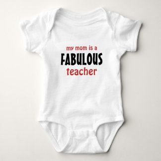 My Mum is a Fabulous Teacher Baby Bodysuit