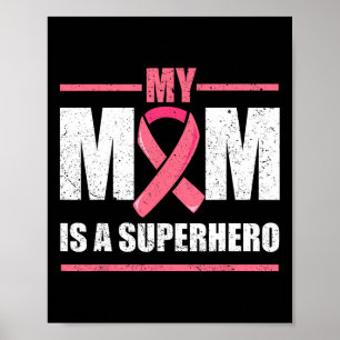 My Mum Is A Superhero Breast Cancer Shirt Kids Poster