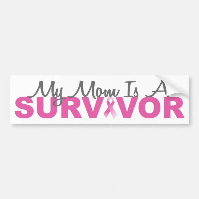 My Mum Is A Survivor (Breast Cancer Pink Ribbon) Bumper Sticker (Front)