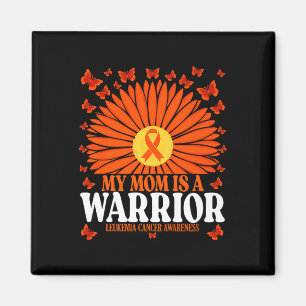 My Mum Is A Warrior Leukaemia Cancer Awareness Pre Magnet